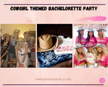 Cowgirl Themed Bachelorette Party – 15 Most Amazing Ideas