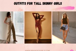 18 Best Outfits for Tall Skinny Girls
