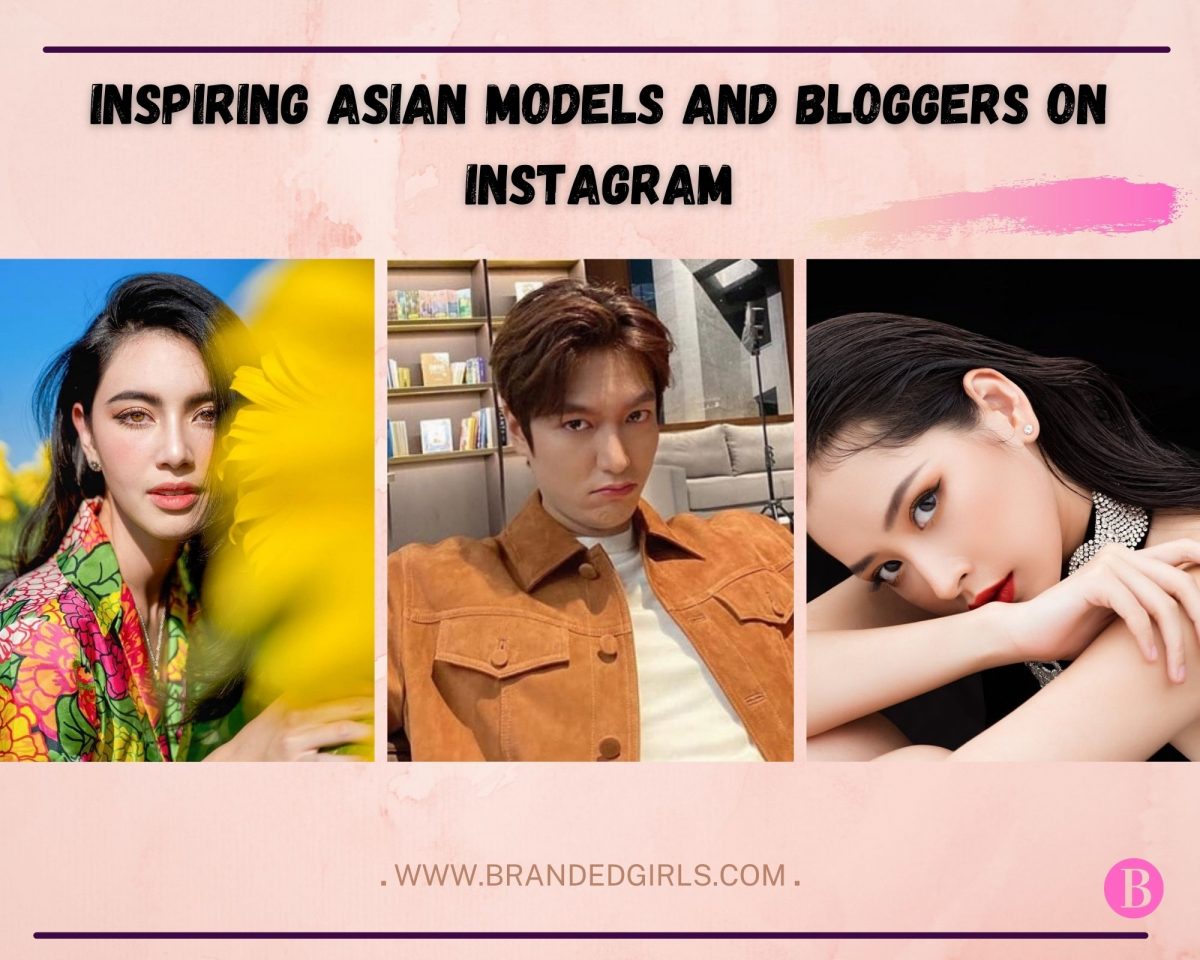 Top 20 Asian Models And Bloggers On Instagram To Follow – Branded Girls