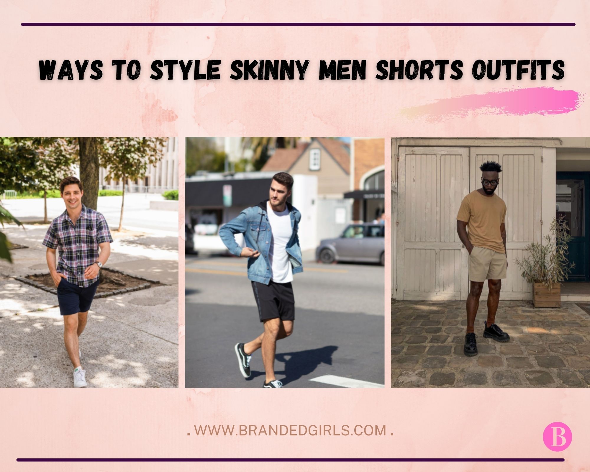 Skinny Men Shorts Outfits-Ways to Style 