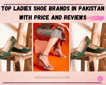 Top 15 Pakistani Shoe Brands for Women: With Price & Reviews