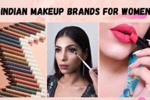 Top 10 Indian Makeup Brands 2021 With Price and Reviews
