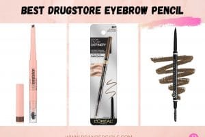 15 Best Drugstore Eyebrow Pencils That Will Amaze You