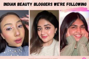 15 Best Indian Beauty Bloggers You Need to Follow This Year