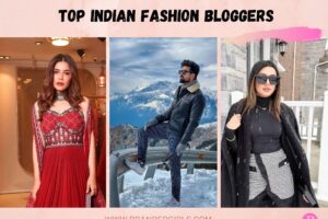 22 Best Indian Fashion Bloggers For Men Women to Follow