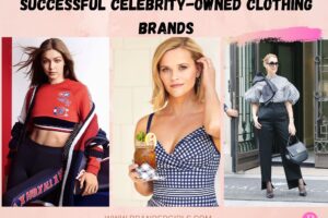 Top 22 Successful Celebrity-Owned Clothing Brands