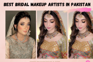 7 Top Pakistani Makeup Artists for Brides 2023 - With Prices