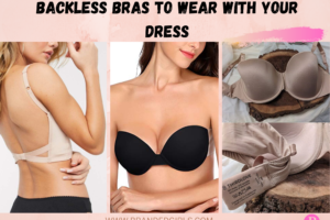 10 Best Backless Bras to Wear with Your Dresses (With Price)