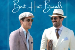 8 Best Hat Brands for Men 2023 with Prices and Reviews