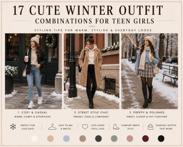 17 Cute Winter Outfit Combinations for Teen Girls with Styling Tips 17 Cute Winter Outfit Combinations for Teen Girls with Styling Tips